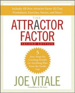 The Attractor Factor- 5 Easy Steps for Creating Wealth (or Anything Else) from the Inside Out
